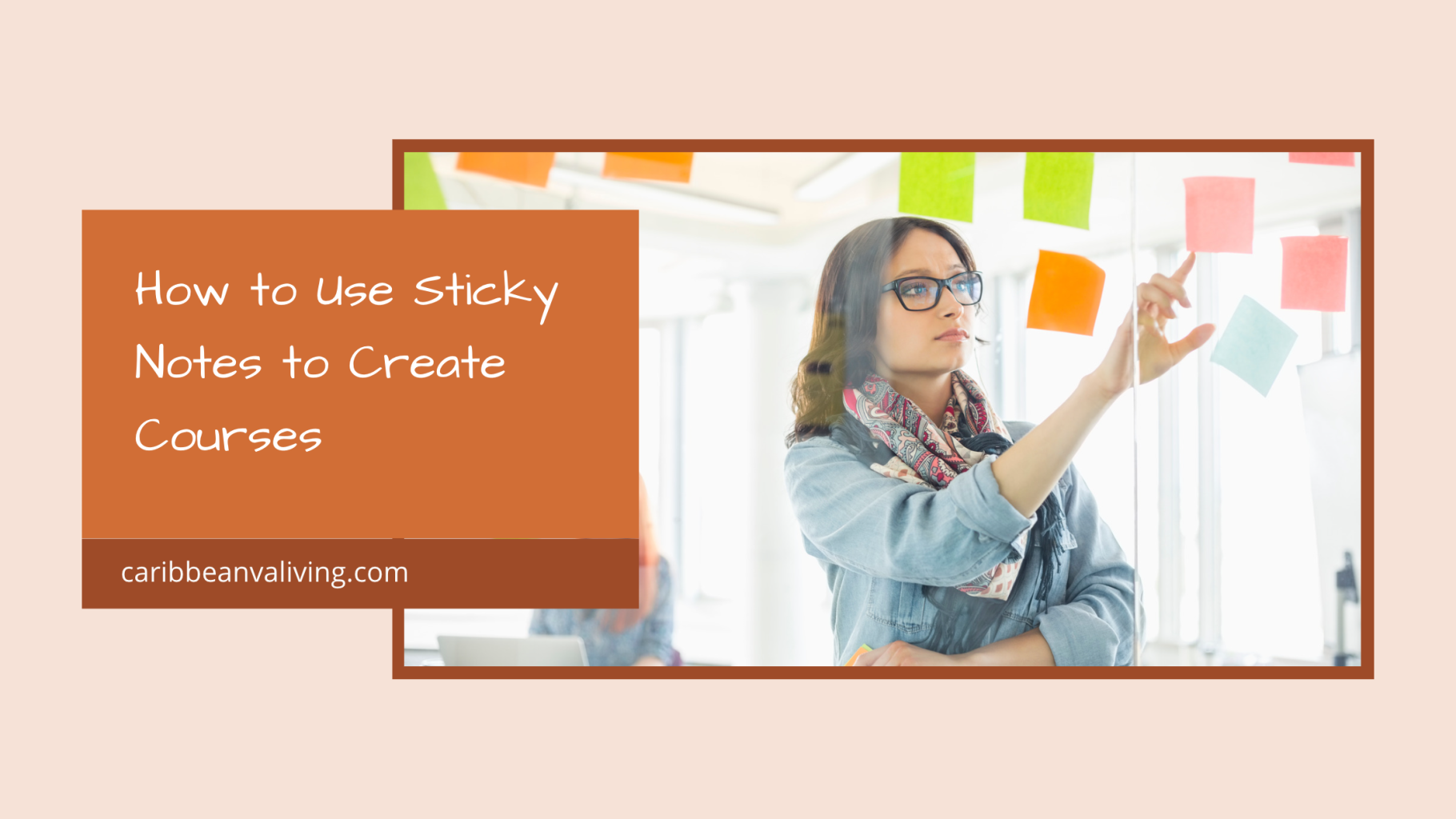 lady using sticky notes to plan